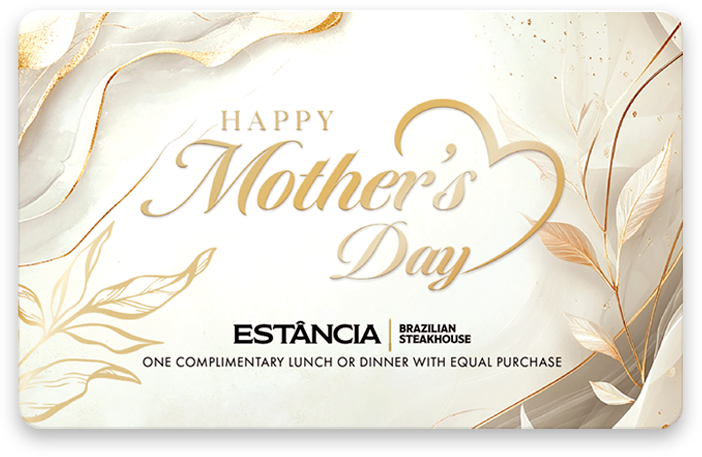 Mother’s Day restaurant promotion with complimentary dining card at Brazilian steakhouse in Austin Texas and Brazilian steakhouse in Leander